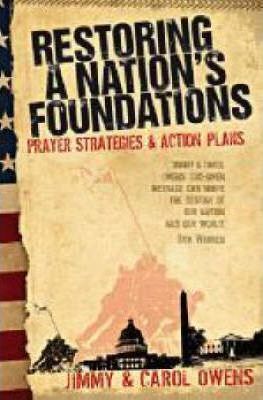 Cover of Restoring A Nations Foundations - Prayer Strategies and Action Plans